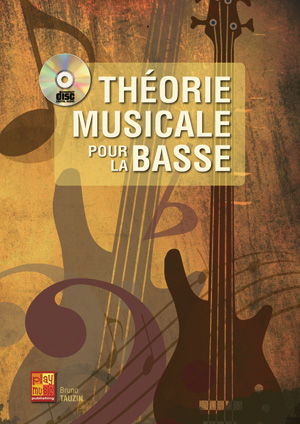 Théorie Musicale pour la Basse • Tout sur la Basse avec Bruno Tauzin