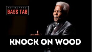 Eddie Floyd, knock on wood, bass soul tab