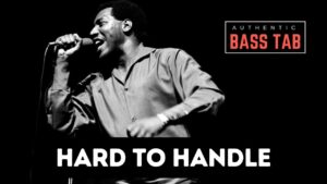 soul bass tab, otis redding, hard to handle